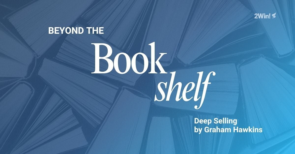 Beyond the Bookshelf: Deep Selling