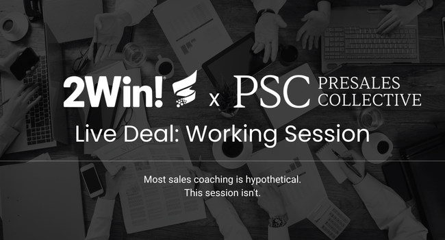 2Win x Presales Collective Live Working Session