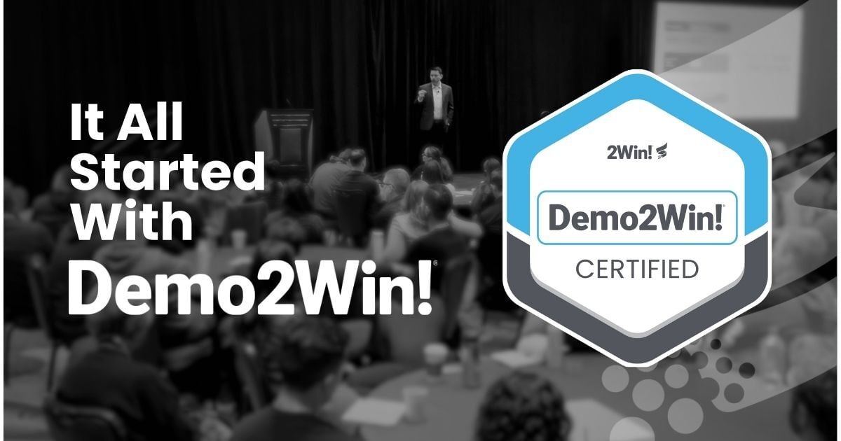 It All Started With Demo2Win!